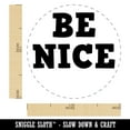 thumbnail image 2 of Be Nice Fun Text Self-Inking Rubber Stamp Ink Stamper - Red Ink - Medium 1 Inch, 2 of 7