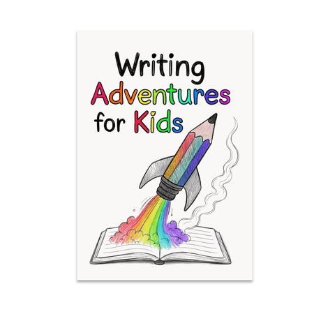 Writing Adventures for Kids - Young Writers - 13x19 Poster Print