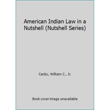 American Indian Law in a Nutshell (Nutshell Series) [Paperback - Used]
