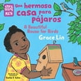 thumbnail image 1 of Pre-Owned Una Hermosa Casa Para Pájaros / A Beautiful House for Birds (Spanish Bilingual Edition) (Board book) 162354405X 9781623544058, 1 of 1