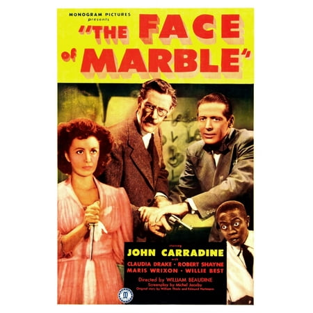 The Face Of Marble Us Poster From Left Claudia Drake John Carradine Robert Shayne Willie Best 1946 Movie Poster