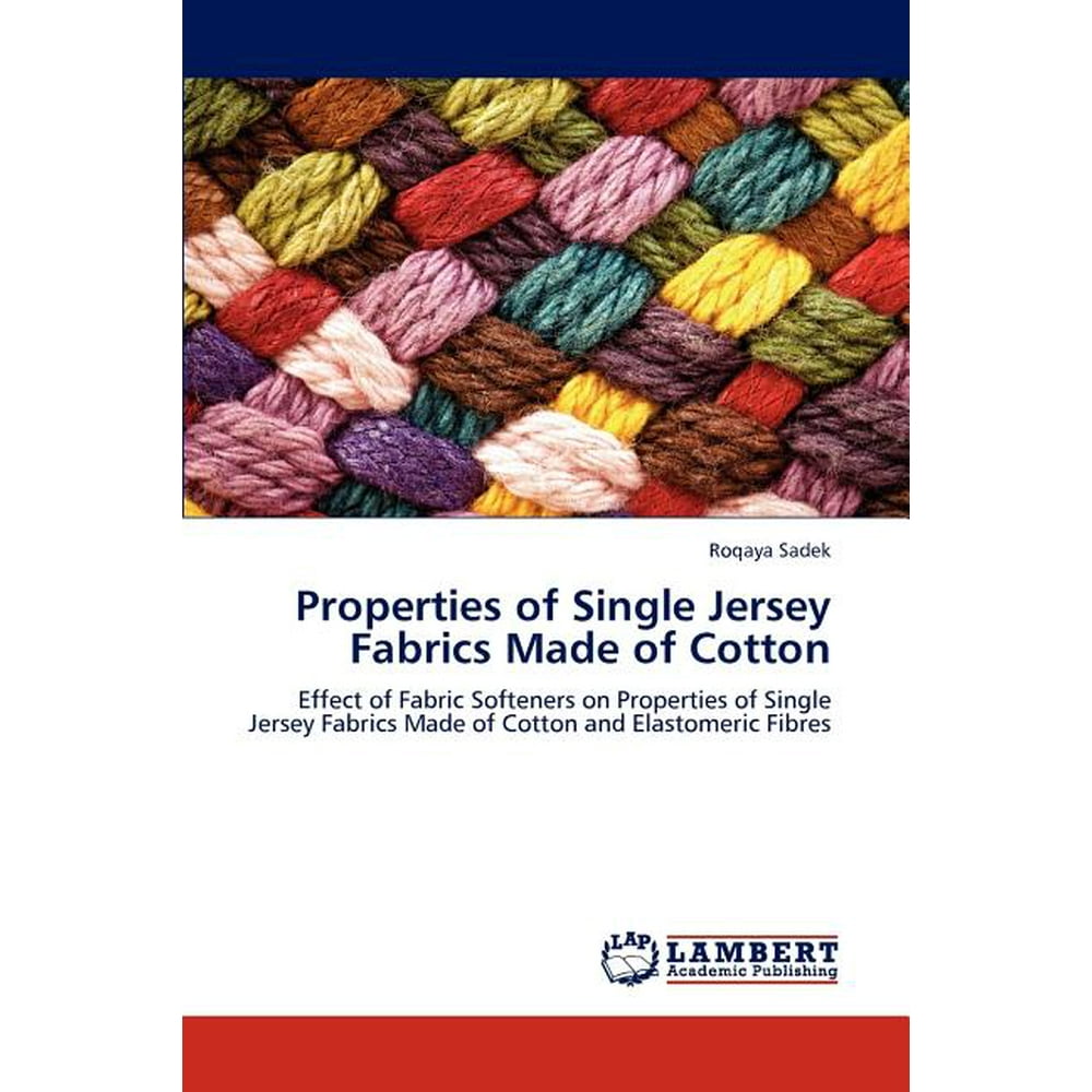 Properties of Single Jersey Fabrics Made of Cotton