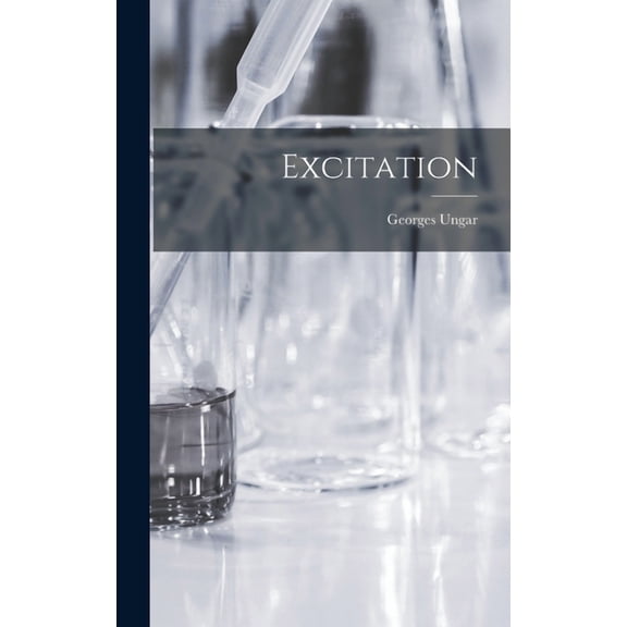 Excitation, (Hardcover)