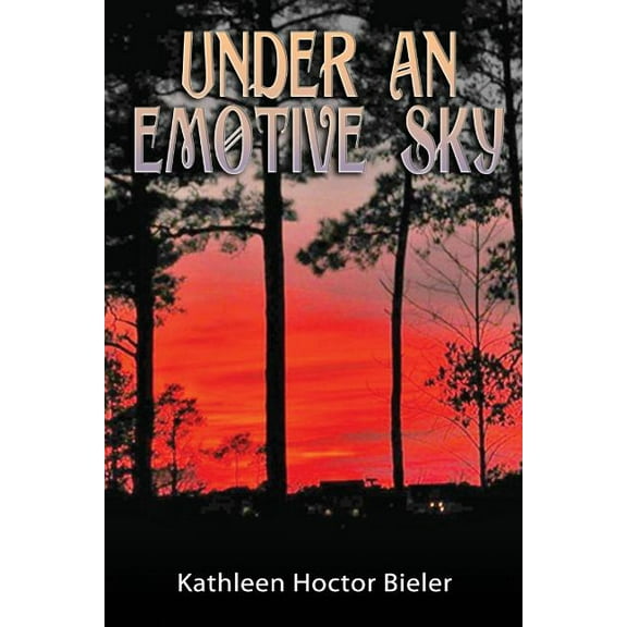Under an Emotive Sky, a Book of Poetry