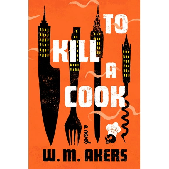 To Kill a Cook, (Hardcover)
