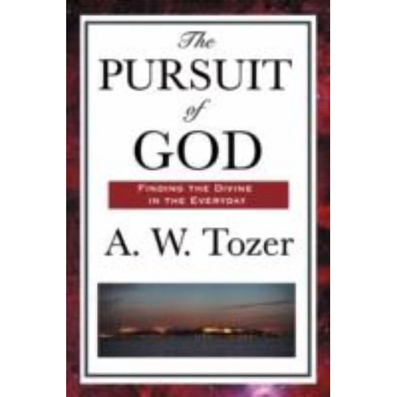 The Pursuit Of God