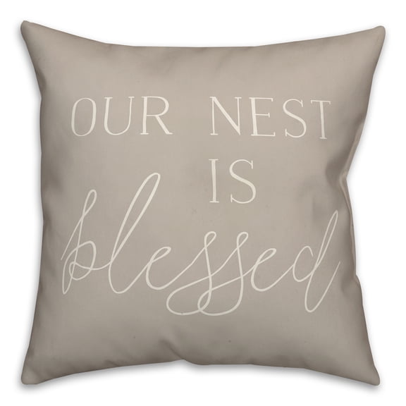 Creative Products Nest is Blessed on Gray 18x18 Indoor / Outdoor Pillow