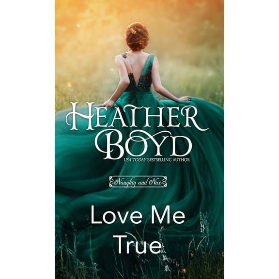 Naughty and Nice Love Me True, Book 4, (Paperback)