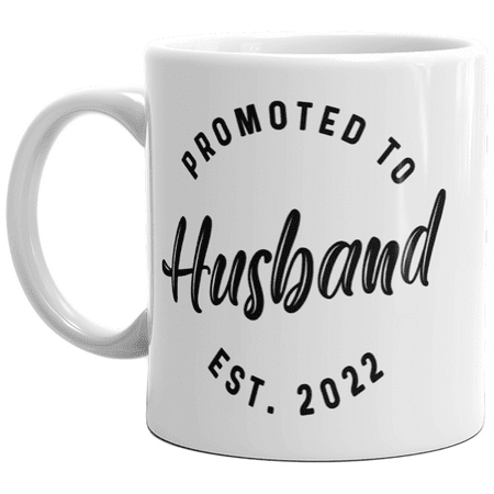 

Promoted To Husband 2022 Mug Funny Family WeddingAnnouncement Coffee Cup-11oz