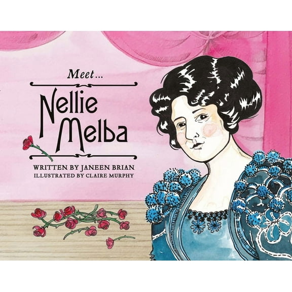 Meet... Nellie Melba (Hardcover)