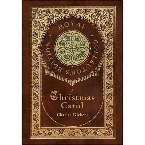 Charles Dickens: A Christmas Carol, Book (Royal Collector's Edition) (Hardcover)
