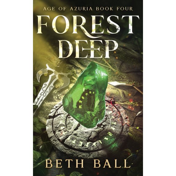 Age of Azuria Forest Deep, Book 4, (Paperback)