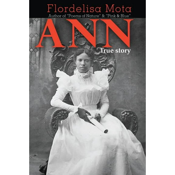 ANN True Story, (Paperback)