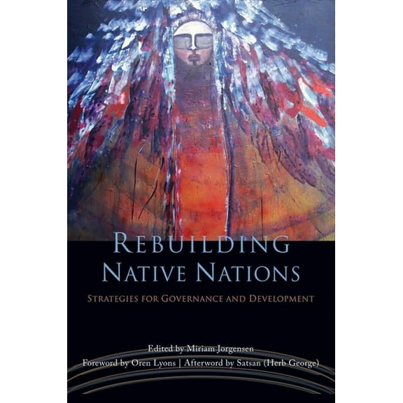 Rebuilding Native Nations: Strategies for Governance and Development, (Paperback)