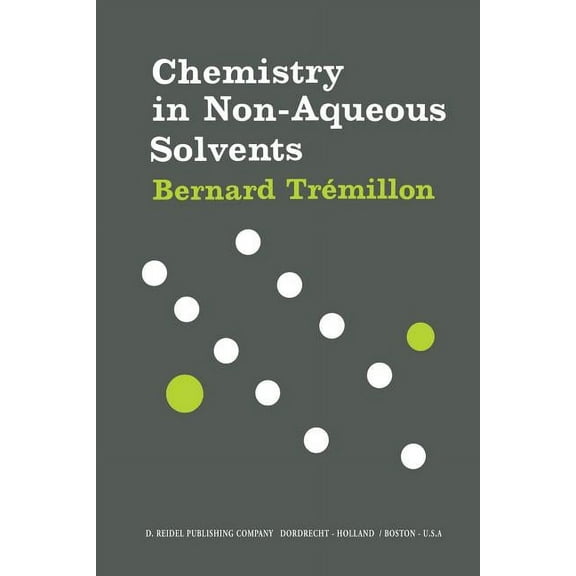 Chemistry in Non-Aqueous Solvents, (Paperback)