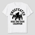 thumbnail image 3 of Undefeated Hide and Seek Champion Shirt, Funny Bigfoot Sasquatch Shirt, Men's And Women's Graphic Tee 100% Cotton by TBun, Full Sizes S-5XL, 3 of 5