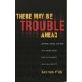 thumbnail image 2 of Pre-Owned There May Be Trouble Ahead: A Practical Guide to Effective Patent Asset Management (Paperback) 0810852926 9780810852921, 2 of 2