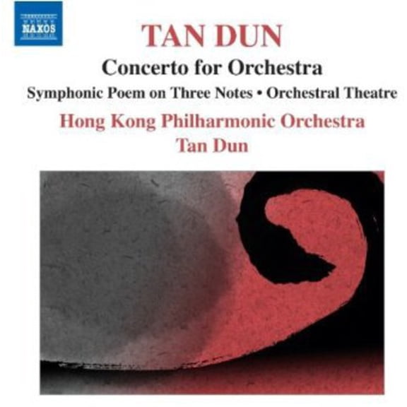 Tan Dun - Symphonic Poem on 3 Notes - Music & Performance - CD