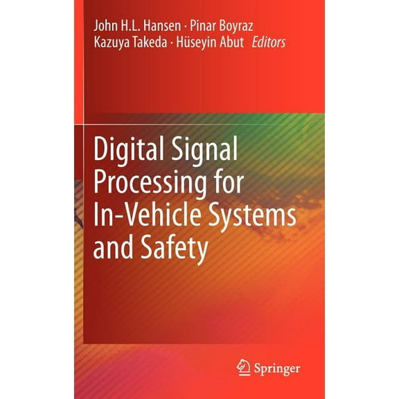 Digital Signal Processing for In-Vehicle Systems and Safety, (Hardcover)