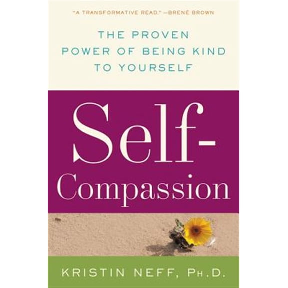 Pre-Owned Self-Compassion: The Proven Power of Being Kind to Yourself Paperback