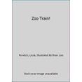 thumbnail image 1 of Pre-Owned Zoo Train! (Hardcover) 1589870441 9781589870444, 1 of 1