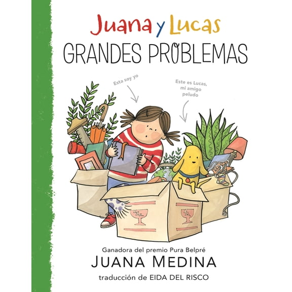 Juana and Lucas Juana Y Lucas: Grandes Problemas, (Hardcover)
