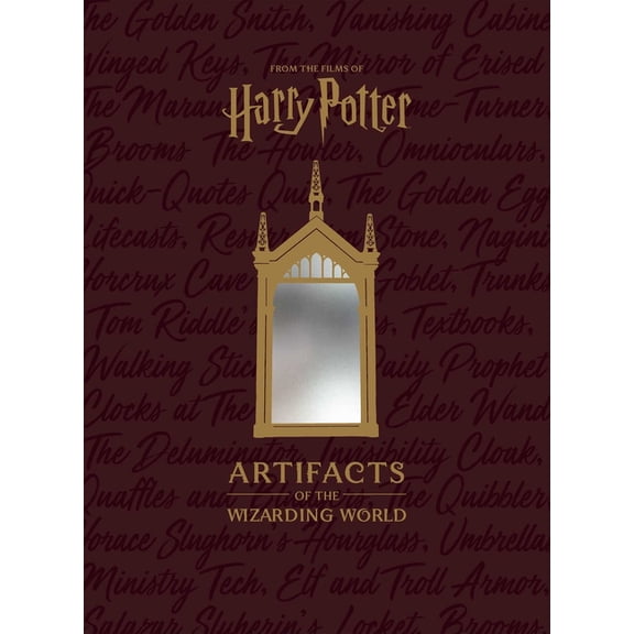 Artifacts of the Wizarding World, (Hardcover)