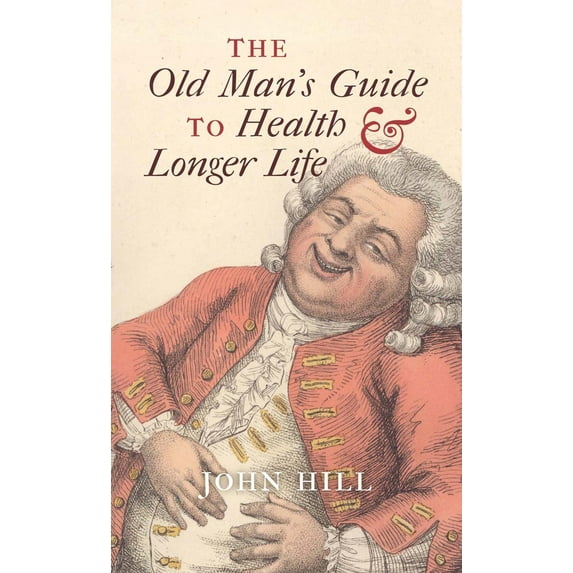 Pre-Owned The Old Man's Guide to Health & Longer Life (Hardcover) 0712358986 9780712358989