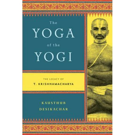Pre-Owned Yoga of the Yogi (Paperback) 0865477531 9780865477537