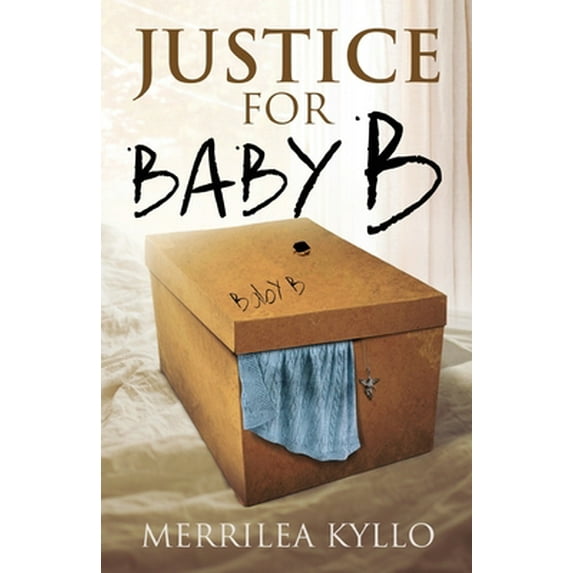 Pre-Owned Justice for Baby B (Paperback) 1642379832 9781642379839