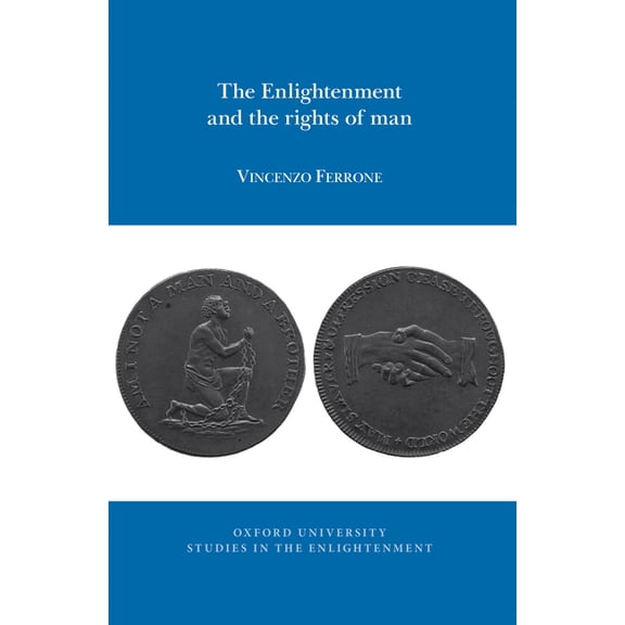 Oxford University Studies in the Enlightenment: The Enlightenment and the Rights of Man (Paperback)