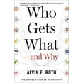 thumbnail image 2 of Who Gets What -- And Why: The New Economics of Matchmaking and Market Design, (Paperback), 2 of 4