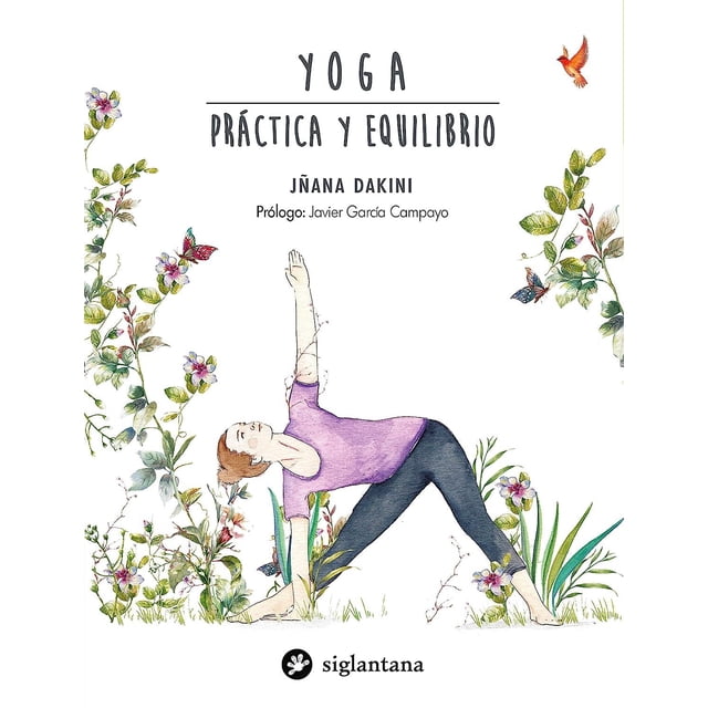 Yoga. Práctica y Equilibrio (Sólo Exportación) Siglantana 9788416574759