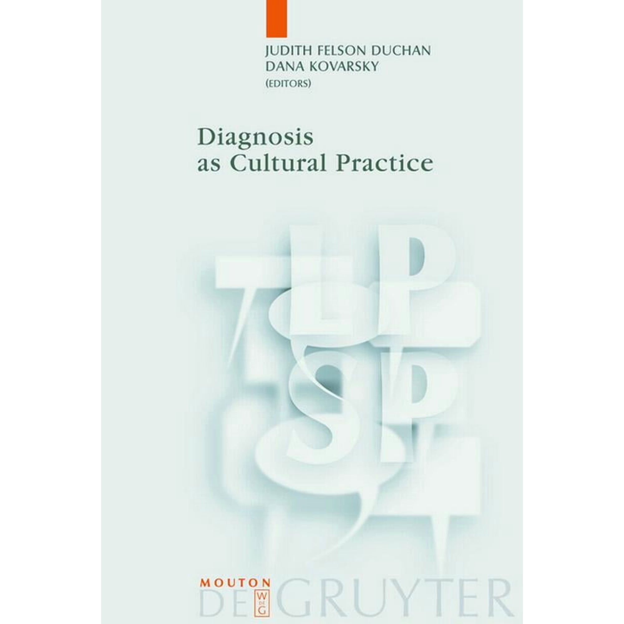 Language Power and Social Process [Lpsp Diagnosis as Cultural Practice Book 16 (Hardcover)