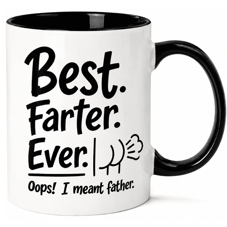 Fathers Day Gifts for Dad Best Farter Ever Funny Coffee Mug Oops Meant Father Gag Gift Tea Cup White Ceramic Mug for Men Husband Grandpa 11oz