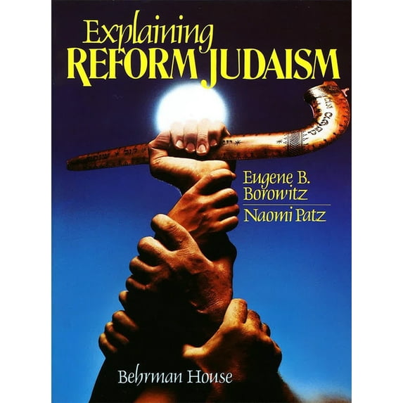 Pre-Owned Explaining Reform Judaism (Paperback) 087441394X 9780874413946