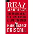 thumbnail image 1 of Pre-Owned Real Marriage: The Truth About Sex, Friendship, & Life Together (Hardcover) 140020383X 9781400203833, 1 of 1