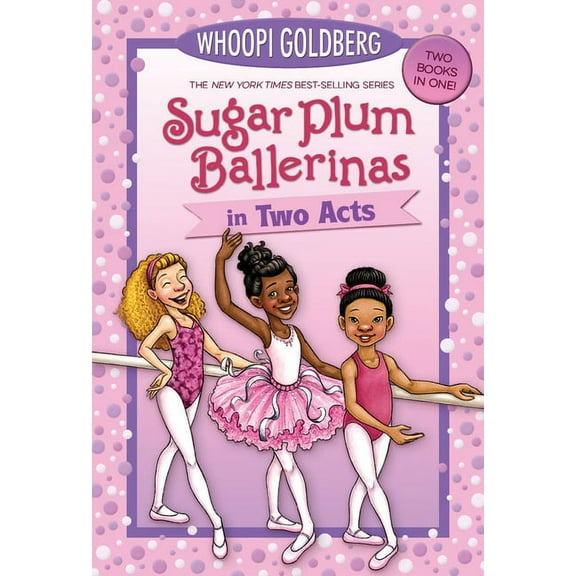 Sugar Plum Ballerinas Sugar Plum Ballerinas in Two Acts: Plum Fantastic and Toeshoe Trouble, (Paperback)