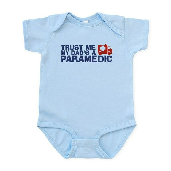 CafePress - Trust Me My Dad's A Paramedic Infant Bodysuit - Baby Light Bodysuit, Size Newborn - 24 Months