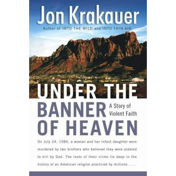 Pre-Owned Under the Banner of Heaven: A Story of Violent Faith (Hardcover) 0385509510 9780385509510