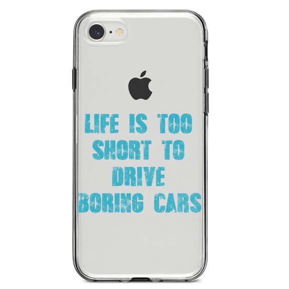 DistinctInk Clear Shockproof Hybrid Case for iPhone 7 8 SE (2020 Model) 4.7" Screen TPU Bumper Acrylic Back Tempered Glass Screen Protector - Life is Too Short to Drive Boring Cars