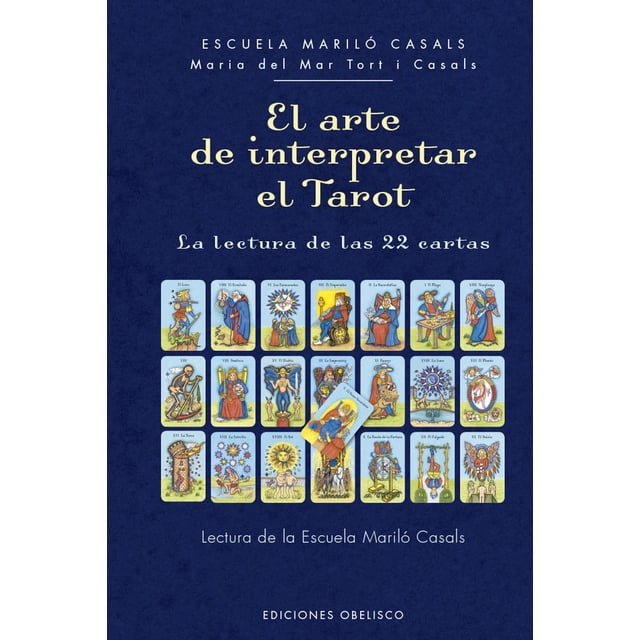 Libro El Arte De Interpretar El Tarot Tapa Blanda, Autor Maria Del Mar Tort I Casals, Editorial Ediciones Obelisco