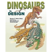 Dinosaurs by Design, (Hardcover)