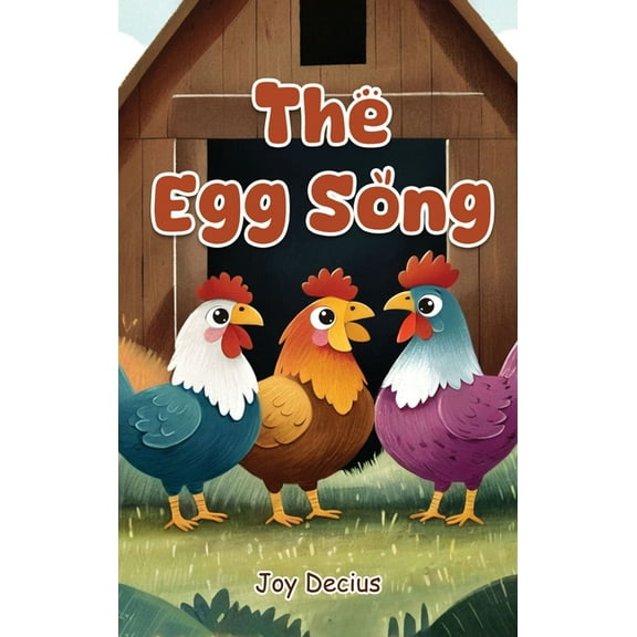 The Egg Song, (Hardcover)