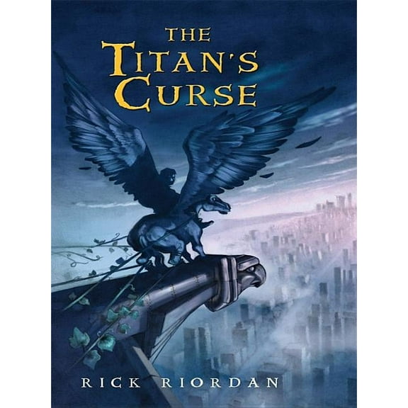 Percy Jackson & the Olympians The Titan's Curse, Book 03, (Hardcover)