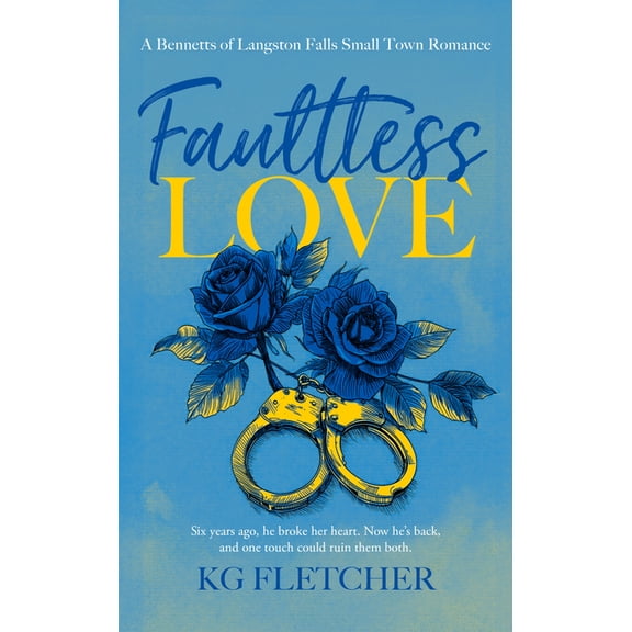 Bennetts of Langston Falls Faultless Love, Book 1, (Paperback)