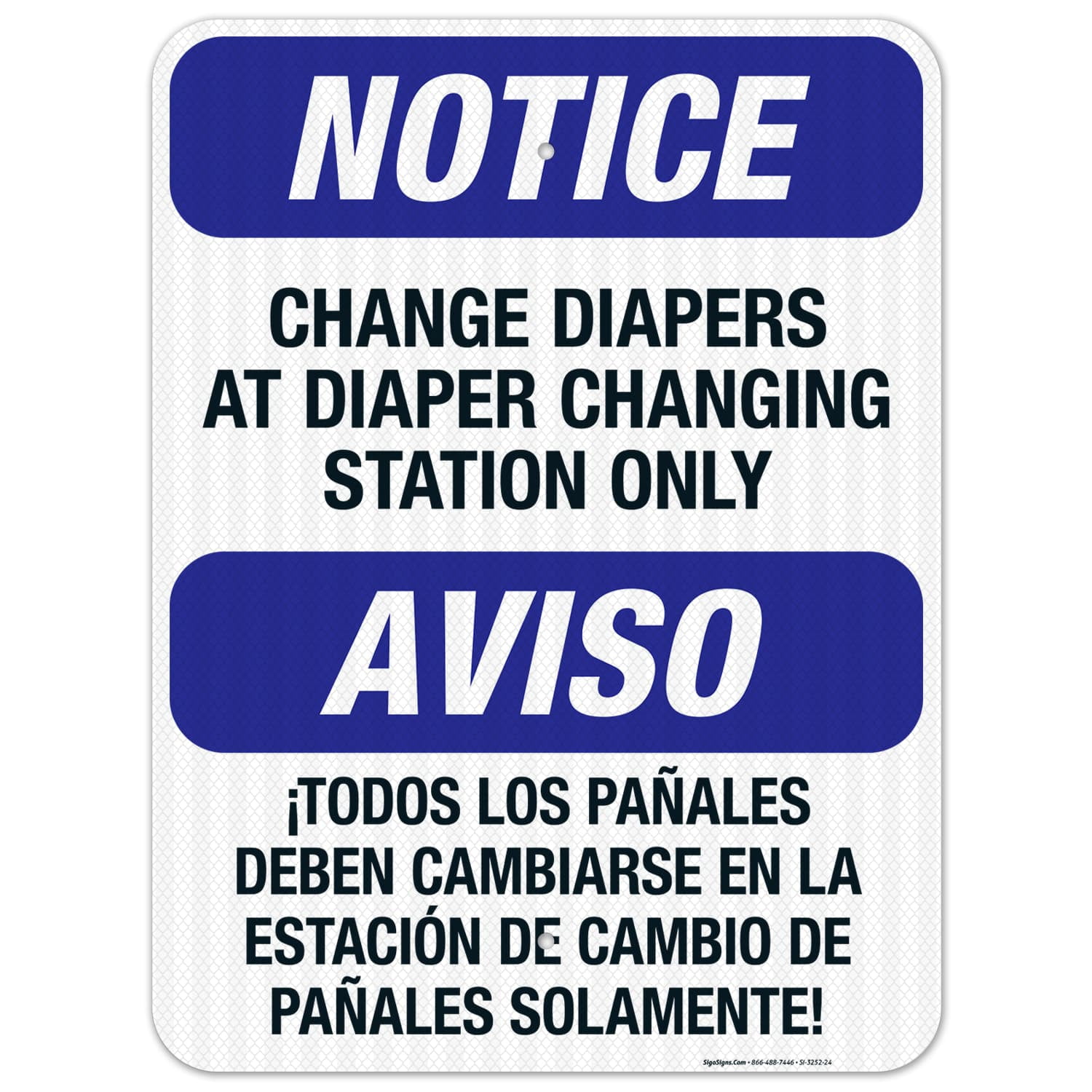 Change Diapers At Diaper Station Only Sign, Bilingual English Spanish, 18x24 Reflective Aluminum
