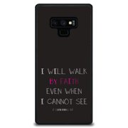 DistinctInk Case for Samsung Galaxy Note 9 (6.4" Screen) - Custom Ultra Slim Thin Hard Black Plastic Cover - 2 Corinthians 5:7 - Walk By Faith Even When I Cannot See