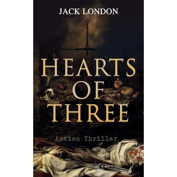 HEARTS OF THREE (Action Thriller): A Treasure Hunt Tale, (Paperback)