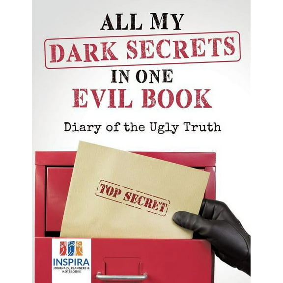 All My Dark Secrets in One Evil Book Diary of the Ugly Truth (Paperback)